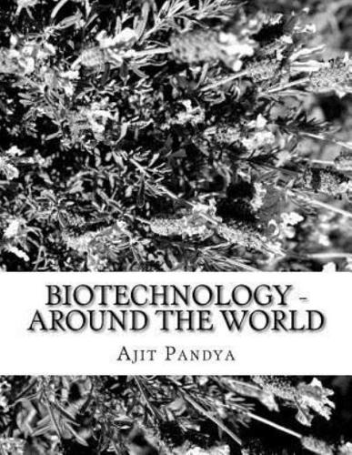 Biotechnology - Around the World