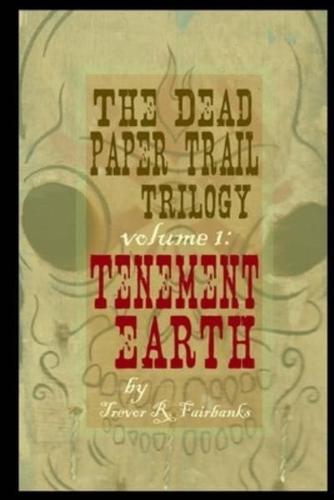 The Dead Paper Trail Trilogy Volume #1