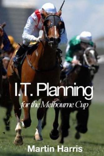 It Planning for the Melbourne Cup