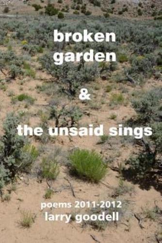 Broken Garden & The Unsaid Sings