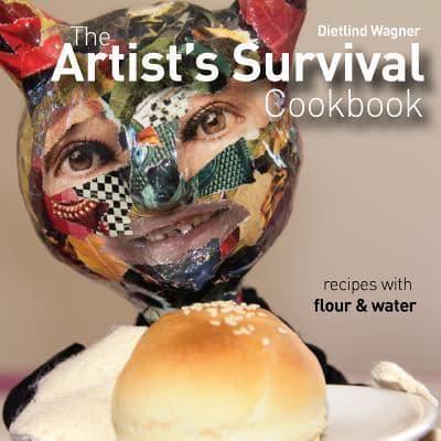The Artist's Survival Cookbook