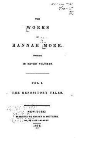 The Works of Hannah More - Vol. I