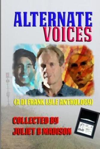 Alternate Voices (A DI Lyle Anthology)