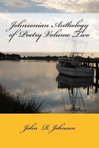 Johnsonian Anthology of Poetry Volume Two