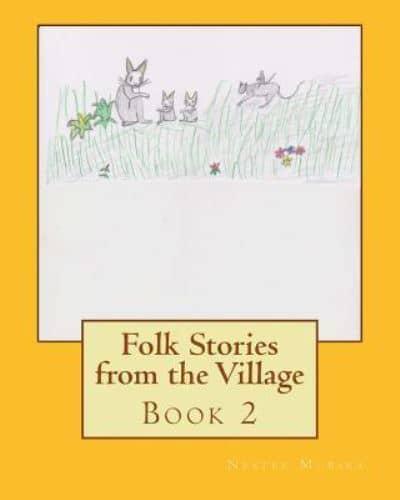 Folk Stories from the Village Book 2