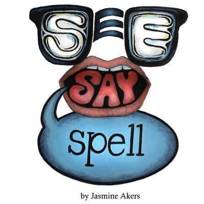 See, Say, Spell
