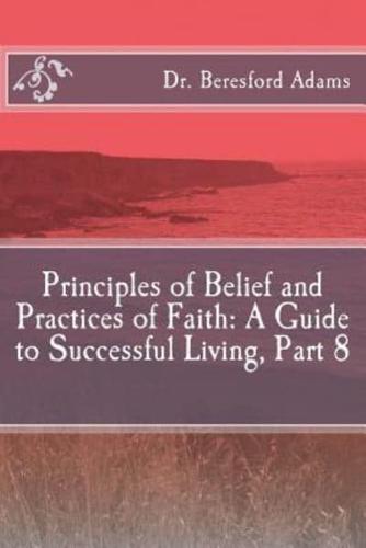 Principles of Belief and Practices of Faith