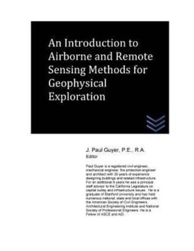 An Introduction to Airborne and Remote Sensing Methods for Geophysical Exploration