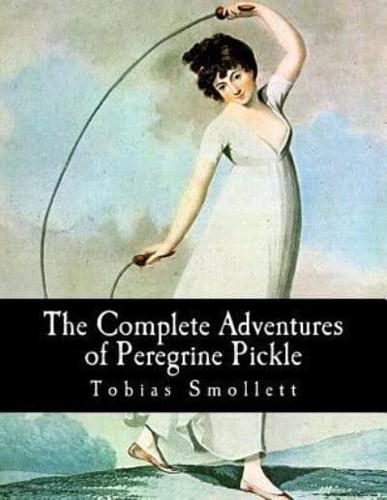 The Complete Adventures of Peregrine Pickle