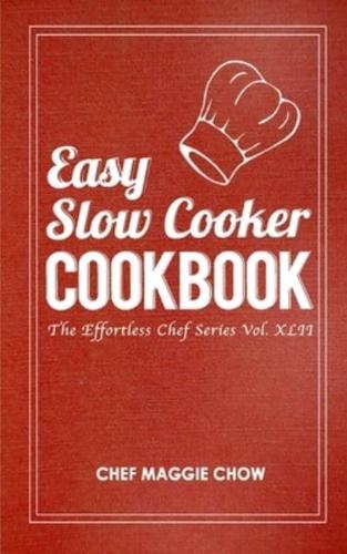 Easy Slow Cooker Cookbook