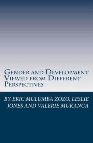 Gender and Development Viewed from Different Perspectives