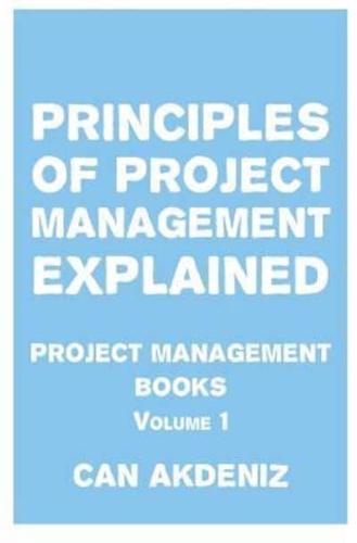 Principles of Project Management Explained