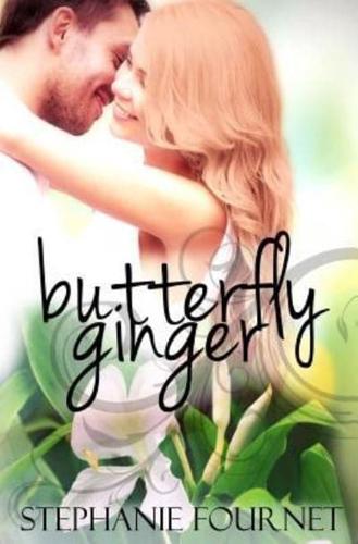 Butterfly Ginger