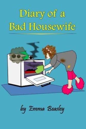 Diary of a Bad Housewife