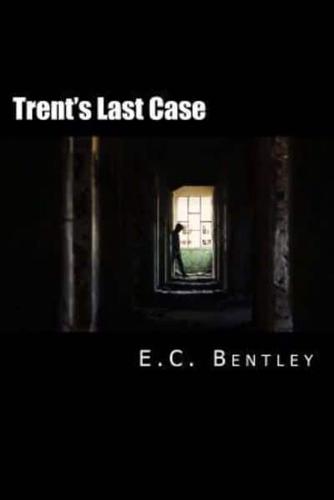 Trent's Last Case