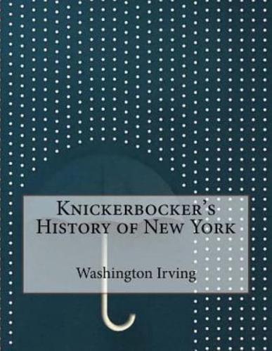 Knickerbocker's History of New York