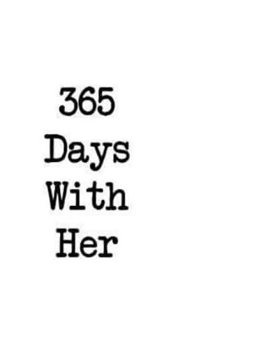 365 Days With Her