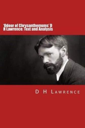 'Odour of Chrysanthemums' D H Lawrence