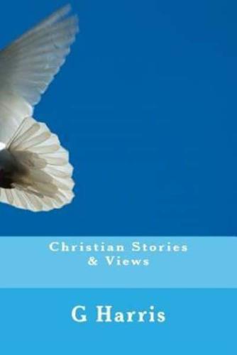 Christian Stories & Views