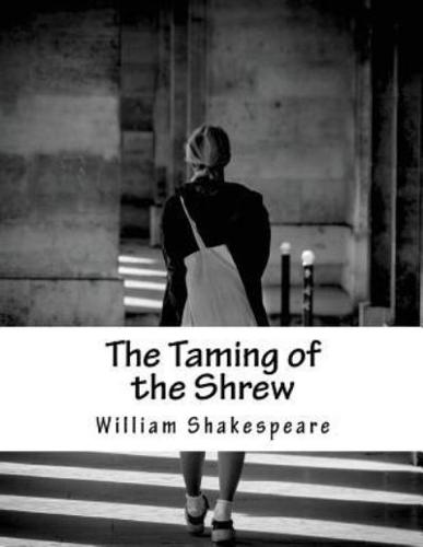 The Taming of the Shrew