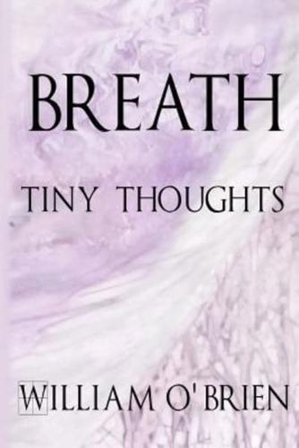 Breath - Tiny Thoughts