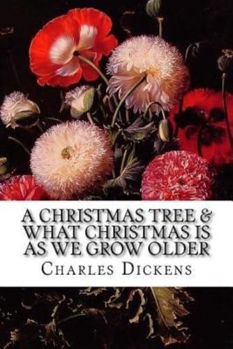 A Christmas Tree & What Christmas Is as We Grow Older
