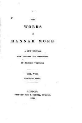 The Works of Hannah More - Vol. VIII