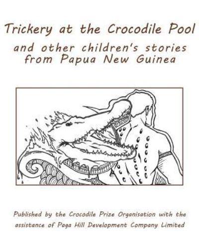 Trickery at the Crocodile Pool and Other Children's Stories from Papua New Guinea