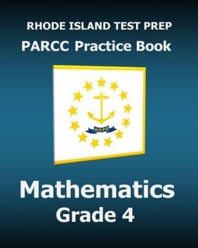 Rhode Island Test Prep Parcc Practice Book Mathematics Grade 4