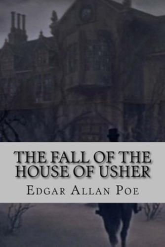 The Fall of the House of Usher