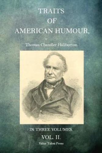 Traits of American Humour Volume 2