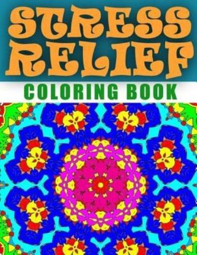 STRESS RELIEF COLORING BOOK - Vol.4