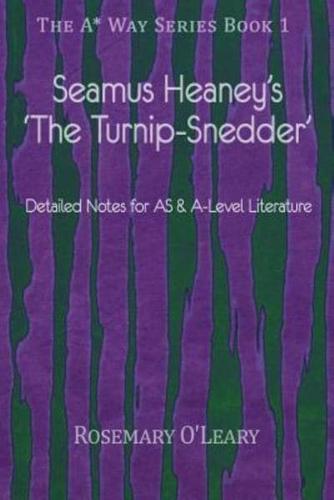 Seamus Heaney's 'The Turnip-Snedder'