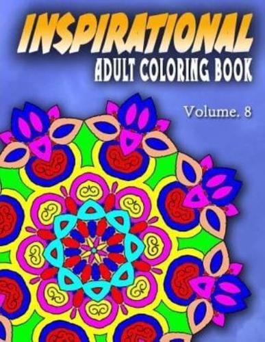 INSPIRATIONAL ADULT COLORING BOOKS - Vol.8