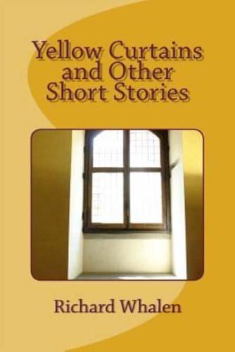Yellow Curtains and Other Short Stories