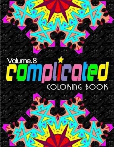 COMPLICATED COLORING BOOKS - Vol.8