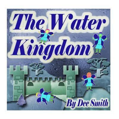 The Water Kingdom