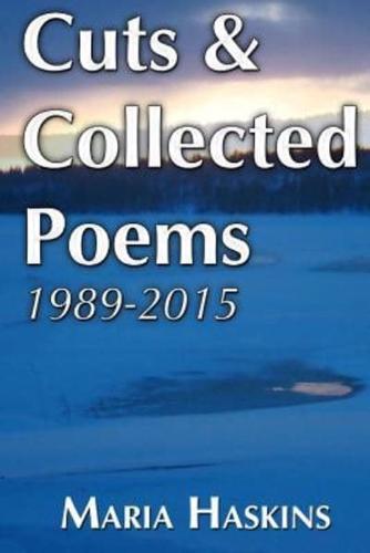 Cuts & Collected Poems 1989 - 2015
