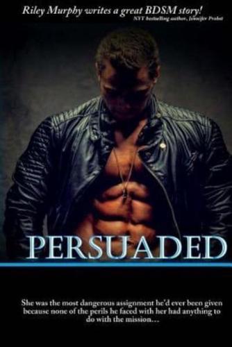 Persuaded