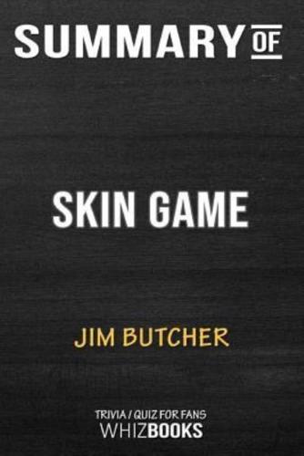 Summary of Skin Game (Dresden Files): Trivia/Quiz for Fans