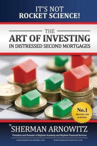 The Art of Investing in Distressed Mortgages
