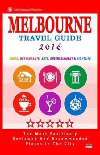 Melbourne Travel Guide 2016