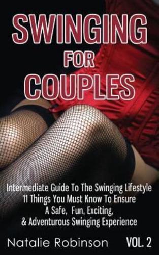 Swinging For Couples Vol. 2