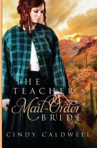 The Teacher's Mail Order Bride