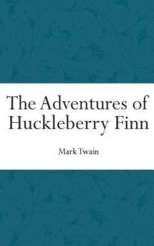 The Adventures of Huckleberry Finn