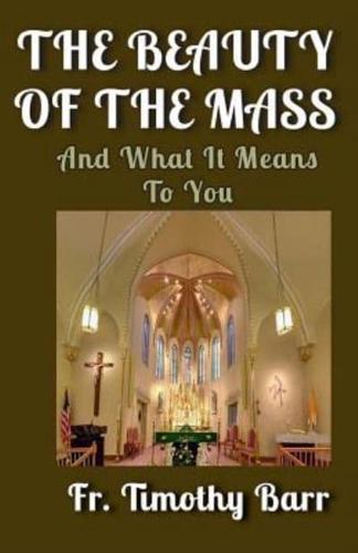 The Beauty of the Mass