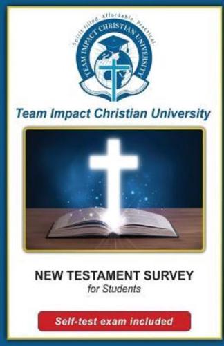 NEW TESTAMENT SURVEY for Students