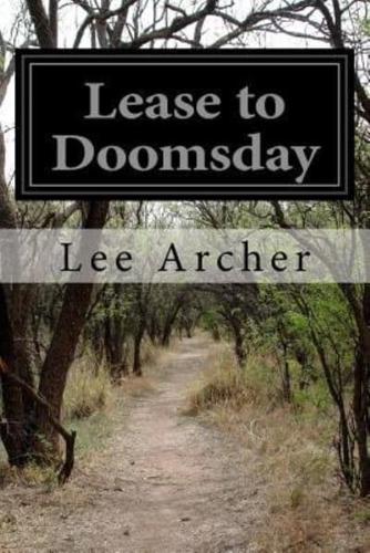 Lease to Doomsday