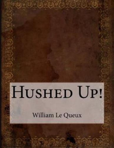 Hushed Up!