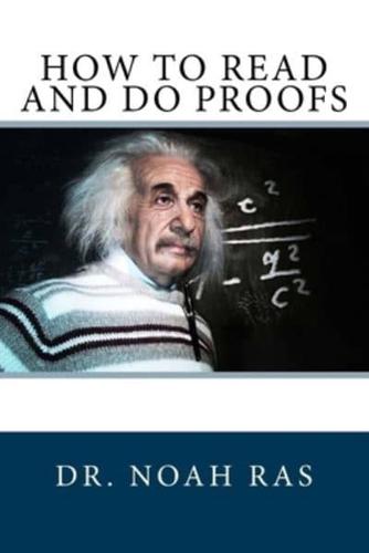 How to Read and Do Proofs